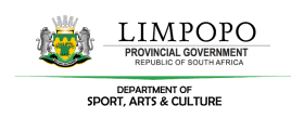 Limpopo Department of Sport, Arts & Culture Limpopo Department of Sport, Arts & Culture